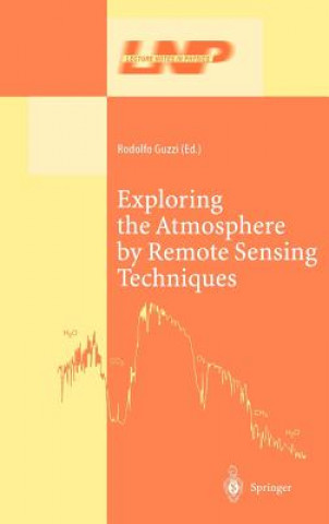 Exploring the Atmosphere by Remote Sensing Techniques