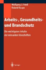 Arbeits-, Gesundheits- Und Brandschutz