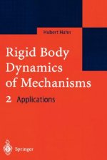 Rigid Body Dynamics of Mechanisms 2