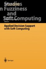 Applied Decision Support with Soft Computing