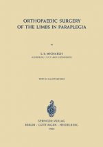 Orthopaedic Surgery of the Limbs in Paraplegia