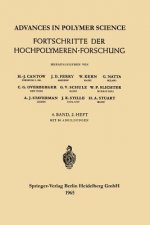 Advances in Polymer Science / Fortschritte der Hochpolymeren-Forschung