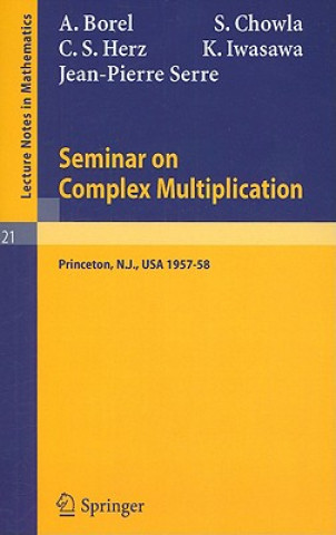 Seminar on Complex Multiplication