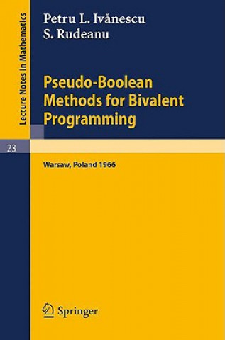 Pseudo-Boolean Methods for Bivalent Programming