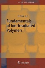 Fundamentals of Ion-Irradiated Polymers
