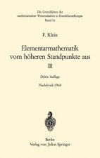 Elementarmathematik Vom Hoheren Standpunkete Aus III