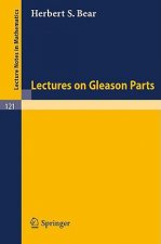 Lectures on Gleason Parts