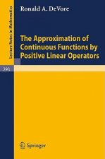 The Approximation of Continuous Functions by Positive Linear Operators