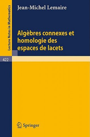Algebres Connexes et Homologie des Espaces de Lacets