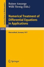 Numerical Treatment of Differential Equations in Applications