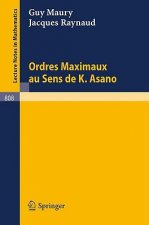 Ordres maximaux au sens de K. Asano