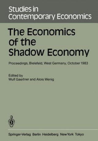 Economics of the Shadow Economy