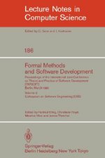 Formal Methods and Software Development. Proceedings of the International Joint Conference on Theory and Practice of Software Development (TAPSOFT), B