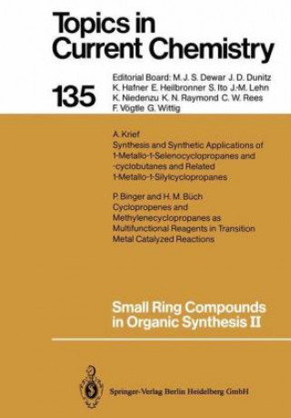 Small Ring Compounds in Organic Synthesis II