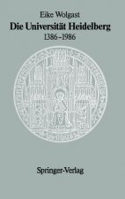 Die Universitat Heidelberger 1386 - 1986