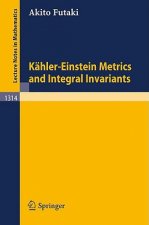 Kahler-Einstein Metrics and Integral Invariants