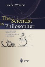 Scientist as Philosopher