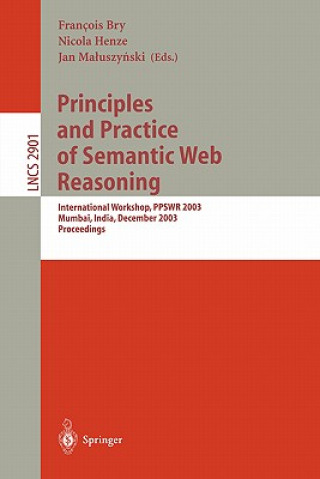 Principles and Practice of Semantic Web Reasoning