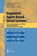 Regulated Agent-Based Social Systems, RASTA 2002