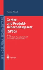 Gerate- Und Produktsicherheitsgesetz (Gpsg)