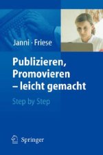 Publizieren, Promovieren Leicht Gemacht