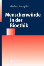 Menschenwurde in Der Bioethik
