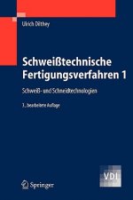 Schweißtechnische Fertigungsverfahren. Bd.1