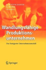 Wandlungsfahige Unternehmensstrukturen