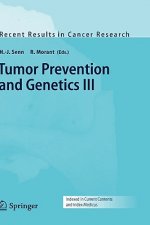 Tumor Prevention and Genetics III