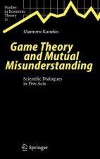 Game Theory and Mutual Misunderstanding
