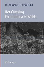 Hot Cracking Phenomena in Welds