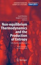 Non-equilibrium Thermodynamics and the Production of Entropy