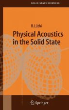Physical Acoustics in the Solid State