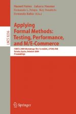 Applying Formal Methods: Testing, Performance, and M/E-Commerce