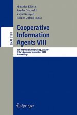 Cooperative Information Agents VIII