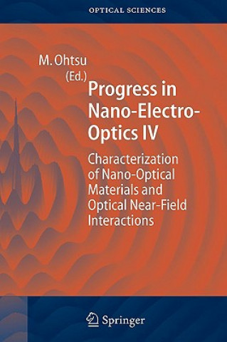 Progress in Nano-Electro Optics IV