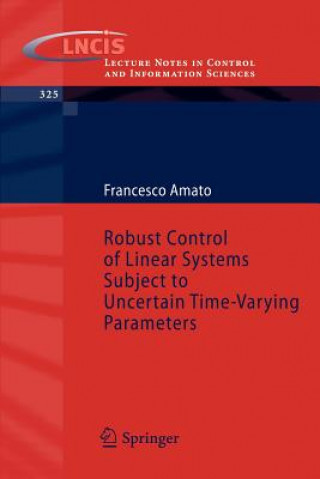 Robust Control of Linear Systems Subject to Uncertain Time-Varying Parameters