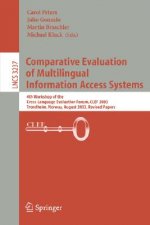 Comparative Evaluation of Multilingual Information Access Systems