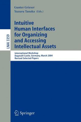 Intuitive Human Interfaces for Organizing and Accessing Intellectual Assets