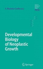 Developmental Biology of Neoplastic Growth