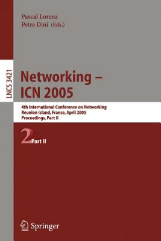 Networking -- ICN 2005