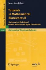 Tutorials in Mathematical Biosciences II