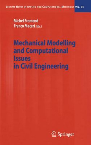 Mechanical Modelling and Computational Issues in Civil Engineering