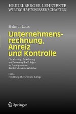 Unternehmensrechnung, Anreiz Und Kontrolle