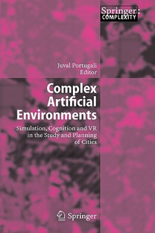 Complex Artificial Environments