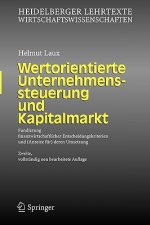 Wertorientierte Unternehmenssteuerung Und Kapitalmarkt