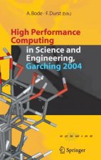 High Performance Computing in Science and Engineering, Garching 2004