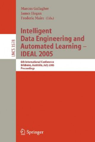 Intelligent Data Engineering and Automated Learning - IDEAL 2005