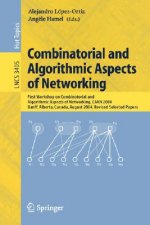 Combinatorial and Algorithmic Aspects of Networking