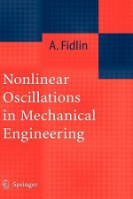Nonlinear Oscillations in Mechanical Engineering